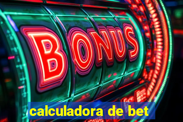 calculadora de bet